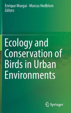 Kniha Ecology and Conservation of Birds in Urban Environments Marcus Hedblom