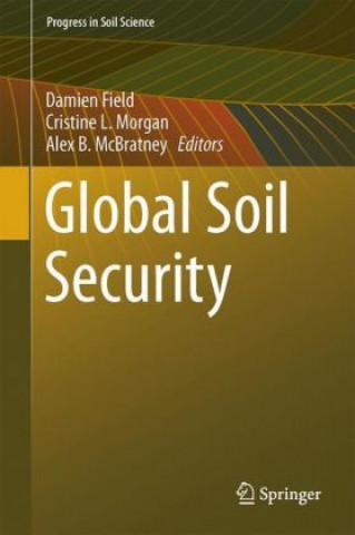 Knjiga Global Soil Security Damien Field