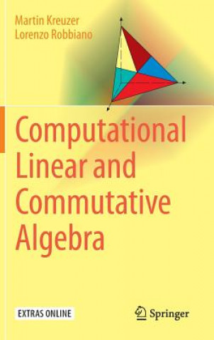 Buch Computational Linear and Commutative Algebra Martin Kreuzer