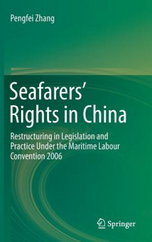 Kniha Seafarers' Rights in China Pengfei Zhang