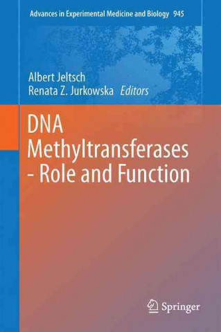Kniha DNA Methyltransferases - Role and Function Albert Jeltsch