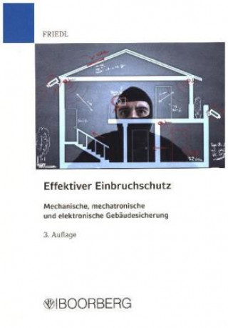 Книга Effektiver Einbruchschutz Wolfgang J. Friedl