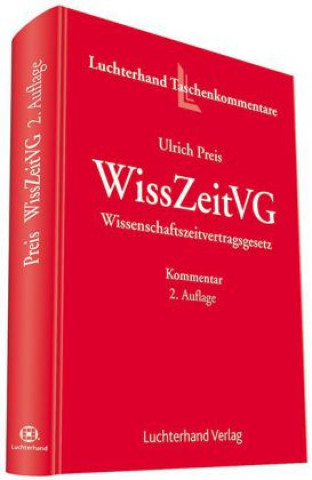 Buch WissZeitVG, Wissenschaftszeitvertragsgesetz, Kommentar Ulrich Preis