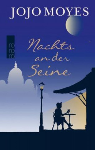 Knjiga Nachts an der Seine Jojo Moyes