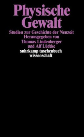 Książka Physische Gewalt Thomas Lindenberger