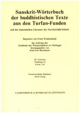 Книга Sanskrit-Worterbuch der buddhistischen Texte aus den Turfan-Funden. Lieferung 28 Jens-Uwe Hartmann