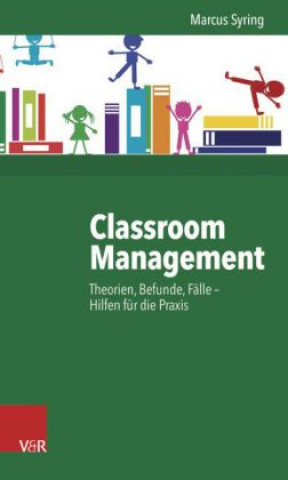 Knjiga Classroom Management Marcus Syring