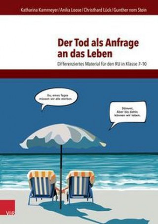 Könyv Der Tod als Anfrage an das Leben Christhard Lück