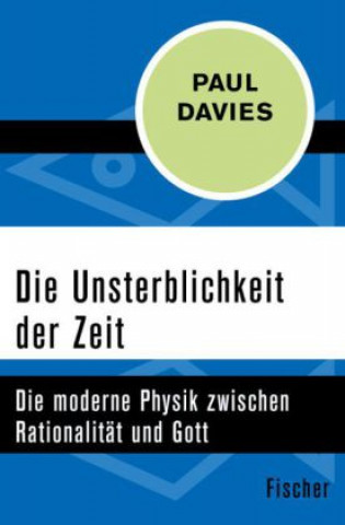 Kniha Die Unsterblichkeit der Zeit Paul Davies