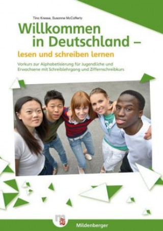 Kniha Willkommen in Deutschland - Deutsch als Zweitsprache für Jugendliche - Lesen und schreiben lernen für Jugendliche Tina Kresse