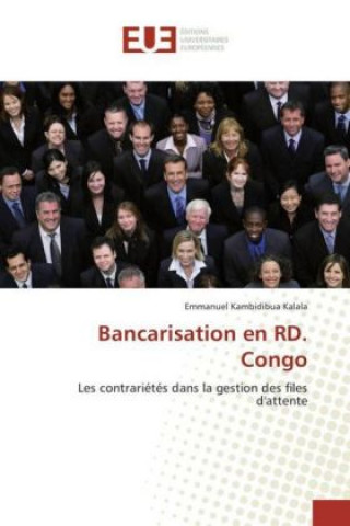 Knjiga Bancarisation en RD. Congo Emmanuel Kambidibua Kalala