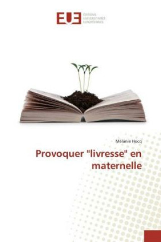 Carte Provoquer "livresse" en maternelle Mélanie Hocq