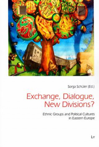 Kniha Exchange, Dialogue, New Divisions? Sonja Schüler