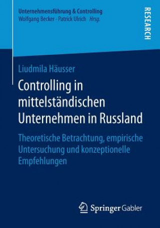 Kniha Controlling in Mittelstandischen Unternehmen in Russland Liudmila Häusser