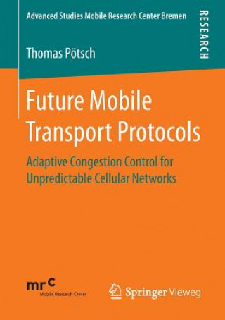 Knjiga Future Mobile Transport Protocols Thomas Pötsch