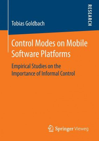 Könyv Control Modes on Mobile Software Platforms Tobias Goldbach