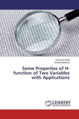 Carte Some Properties of H-function of Two Variables with Applications Yashwant Singh
