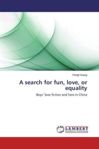 Book A search for fun, love, or equality Pengli Huang