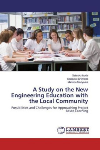 Book A Study on the New Engineering Education with the Local Community Setsuko Isoda