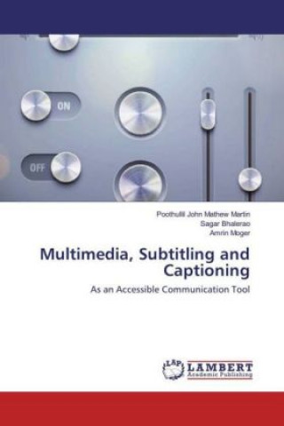 Buch Multimedia, Subtitling and Captioning Poothullil John Mathew Martin