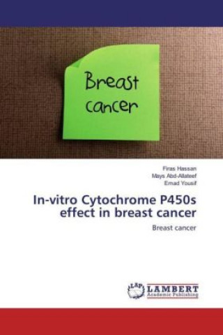 Książka In-vitro Cytochrome P450s effect in breast cancer Firas Hassan