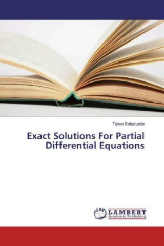 Kniha Exact Solutions For Partial Differential Equations Taiwo Babatunde