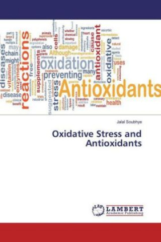 Книга Oxidative Stress and Antioxidants Jalal Soubhye