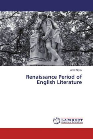 Livre Renaissance Period of English Literature Javid Aliyev