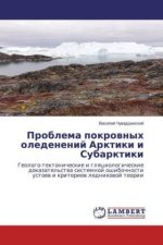 Könyv Problema pokrovnyh oledenenij Arktiki i Subarktiki Vasilij Chuvardinskij