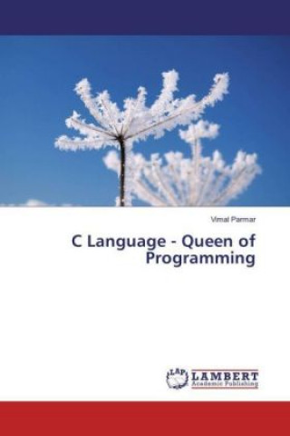 Knjiga C Language - Queen of Programming Vimal Parmar
