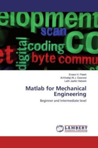 Knjiga Matlab for Mechanical Engineering Enass H. Flaieh