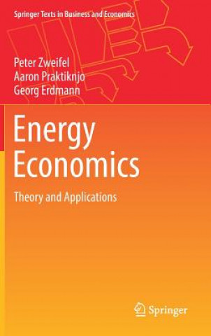 Kniha Energy Economics Peter Zweifel