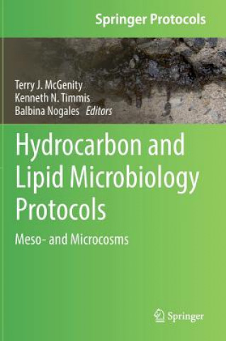 Book Hydrocarbon and Lipid Microbiology Protocols Terry J. McGenity