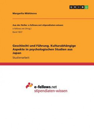 Buch Geschlecht und Führung. Kulturabhängige Aspekte in psychologischen Studien aus Japan Margarita Mishinova