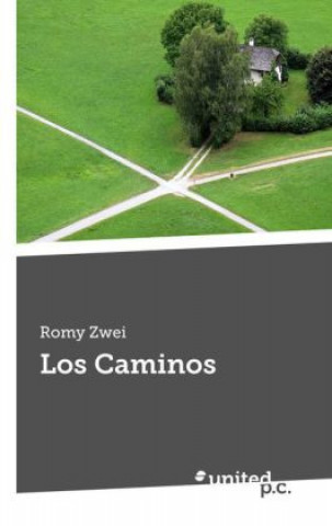 Kniha Los Caminos Romy Zwei