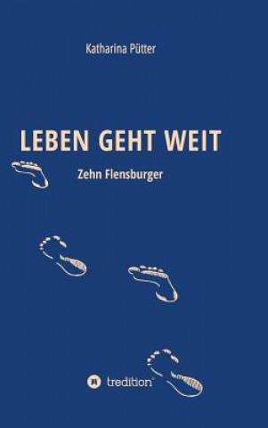 Книга Leben Geht Weit Katharina Putter