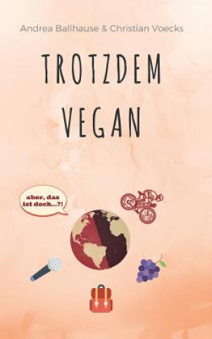 Kniha Trotzdem Vegan Andrea Ballhause
