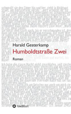 Livre Humboldtstrasse Zwei Harald Gesterkamp