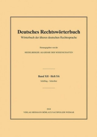 Kniha Deutsches Rechtsworterbuch Heidelberger Akademie der Wissenschaften