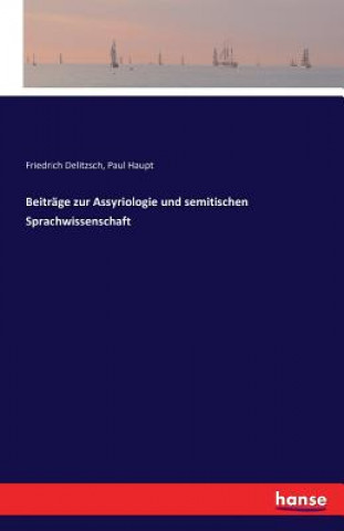 Knjiga Beitrage zur Assyriologie und semitischen Sprachwissenschaft Friedrich Delitzsch