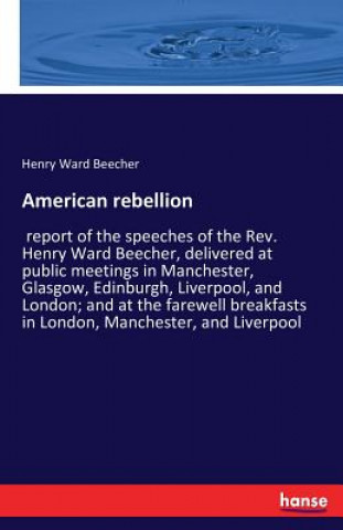 Knjiga American rebellion Henry Ward Beecher