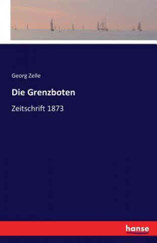 Knjiga Grenzboten Georg Zelle