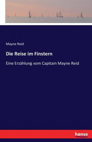 Carte Reise im Finstern Captain Mayne Reid