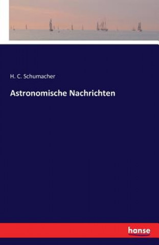 Carte Astronomische Nachrichten H C Schumacher