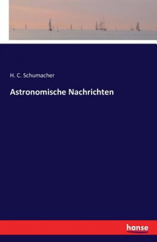 Książka Astronomische Nachrichten H C Schumacher