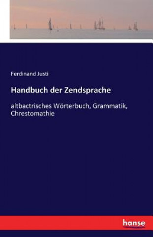 Kniha Handbuch der Zendsprache Ferdinand Justi