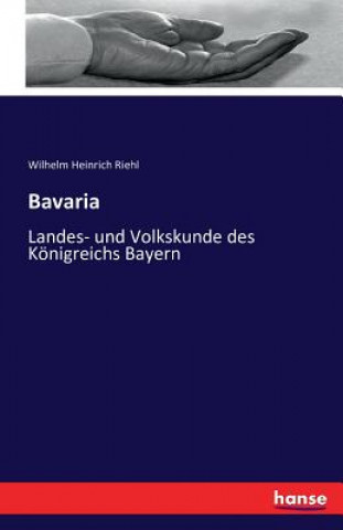 Buch Bavaria Wilhelm Heinrich Riehl