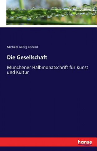Book Gesellschaft Michael Georg Conrad