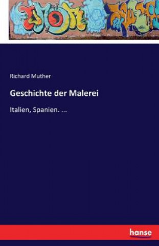 Kniha Geschichte der Malerei Richard Muther