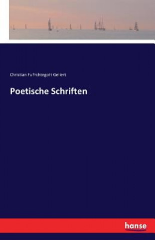 Knjiga Poetische Schriften Christian Fu&#776;rchtegott Gellert